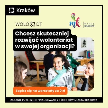 Chcesz skuteczniej rozwijać wolontariat w swojej organizacji? Zapisz się na warsztaty za 0zł.