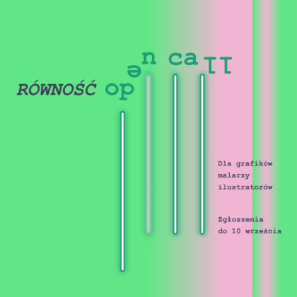 Równość opencall. Dla grafików, malarzy, ilustratorów. Zgłoszenia do 10 września